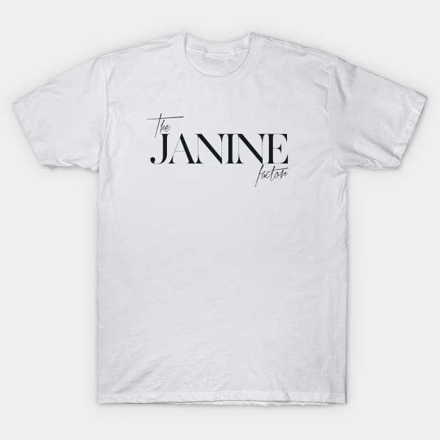 The Janine Factor T-Shirt by TheXFactor